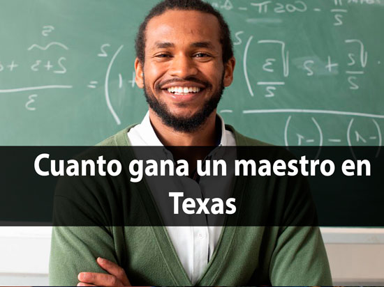 ¿Cuánto gana un Maestro en Texas?