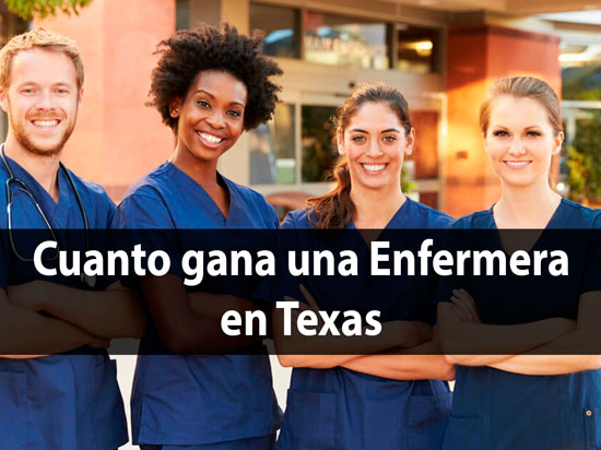 ¿Cuánto gana una Enfermera en Texas?